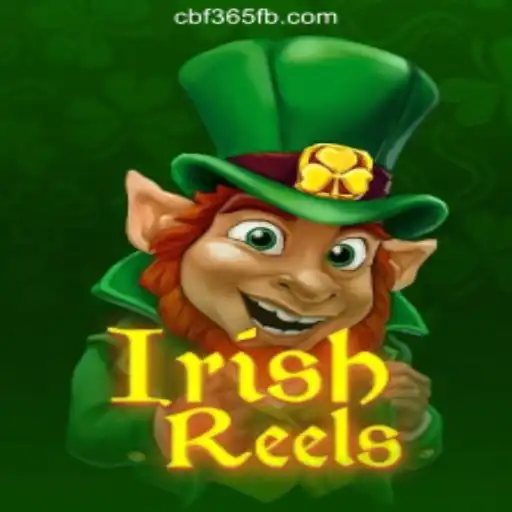 Experience the Thrill of IrishReels on CBF365.COM Oficial Slots Brasil #1