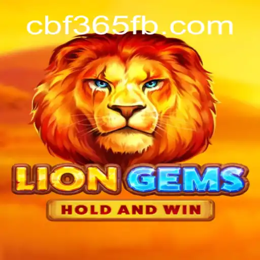 Explore the Thrills of LionGems: The Ultimate Slot Experience at CBF365.COM Oficial Slots Brasil #1
