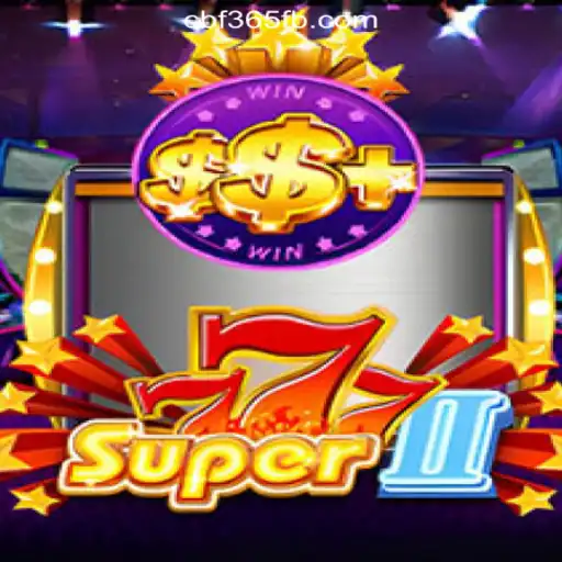 Super777II: Unraveling the Thrills of CBF365.COM Oficial Slots Brasil #1